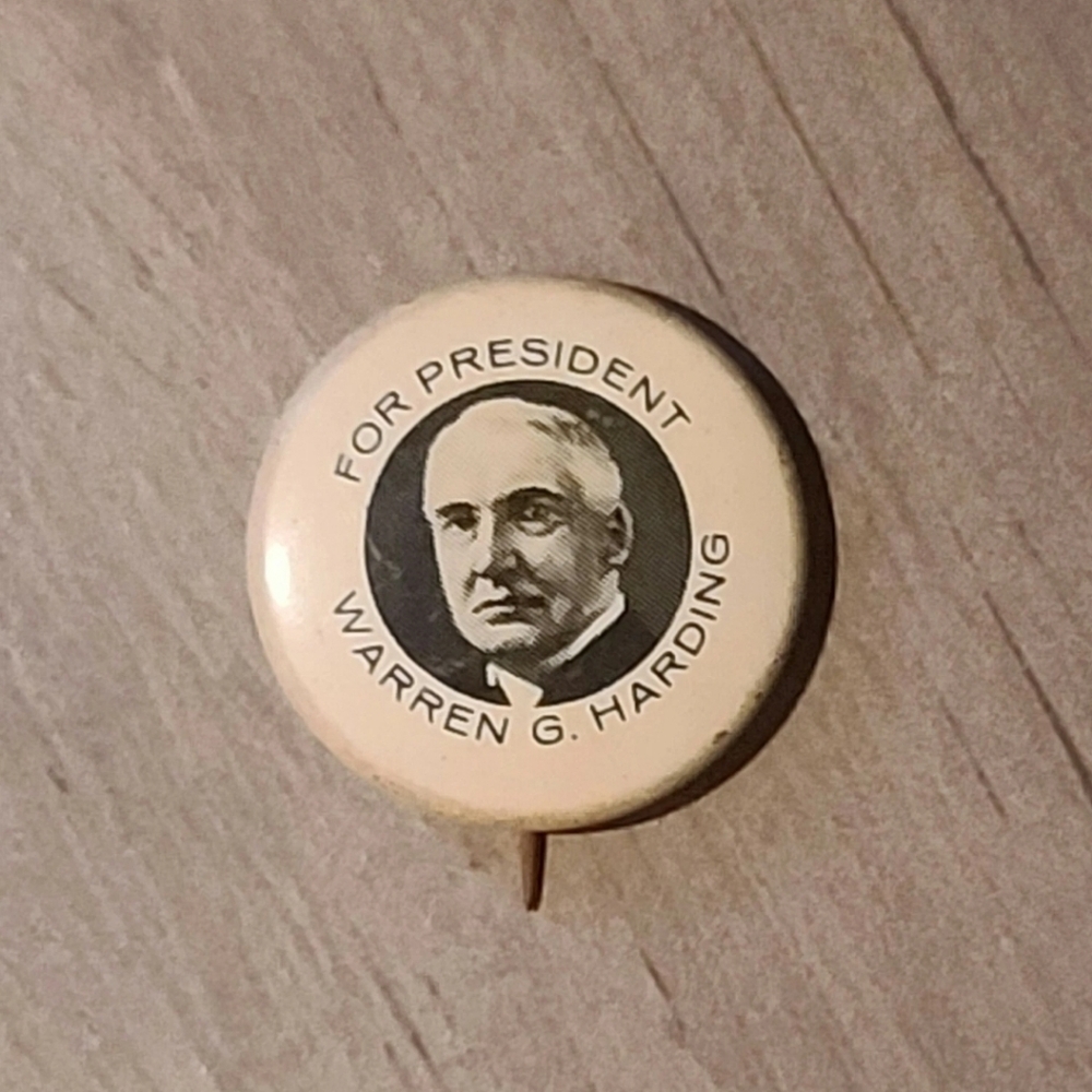 Warren G Harding for President  Button Pin [ Read Details ]